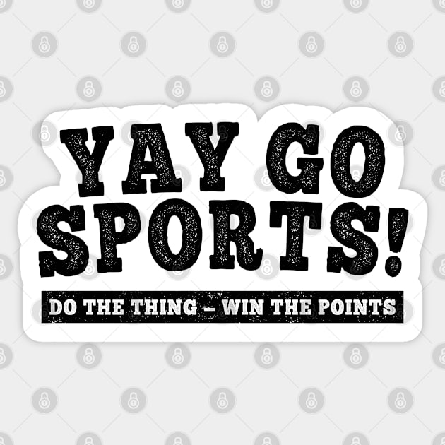 Yay Go Sports! Funny Sports both teams Sticker by Genie Designs